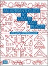 An Artisan's Guide to Crafts and Places - Katharina Koppenwallner - 9783775761987