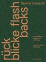 Flashback - Zürich Museum Haus Konstruktiv ; Sabine Schaschl - 9783775762267