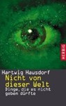 Nicht von dieser Welt - HAUSDORF,  Hartwig - 9783776628289
