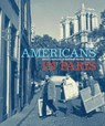 Americans in Paris - Lynn Gumper ; Debra Bricker Balken - 9783777436371