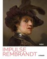 Rembrandt as Inspiration - Stefan Weppelmann ; Jan Nicolaisen on behalf of the City of Leipzig - 9783777443768