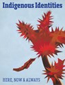 Indigenous Identities - Mario Caro ; Lou Cornum - 9783777445366