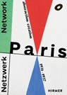 Network Paris (Bilingual edition) - Julia Wallner ; Astrid von Asten ; Arp Museum Bahnhof Rolandseck - 9783777446066
