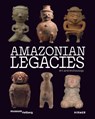 Amazonian Legacies - Maria Fernanda Ugalde ; Cristiana Barreto ; Carla Jaimes-Betancourt - 9783777446738