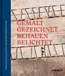 Die Kunstsammlung der EDITH UND WERNER RIEDER STIFTUNG - Edith und Werner Rieder Stiftung - 9783777446929