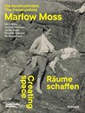 Creating Space – The Constructivist Marlow Moss - Kathleen Reinhardt - 9783777447223