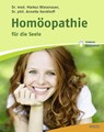 Homöopathie für die Seele - Markus Wiesenauer ; Annette Kerckhoff - 9783777626338