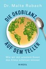 Die Ökobilanz auf dem Teller - Malte Rubach - 9783777628769