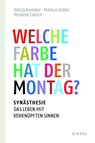 Welche Farbe hat der Montag? - Hinderk M. Emrich ; Udo Schneider ; Markus Zedler - 9783777629414