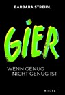 Gier - Barbara Streidl - 9783777629667