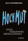 Hochmut - Ulla Steuernagel - 9783777630441