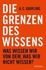 Die Grenzen des Wissens - A.C. Grayling - 9783777632216