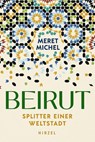 Beirut - Meret Michel - 9783777635354