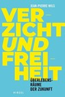 Verzicht und Freiheit - Jean-Pierre Wils - 9783777635606