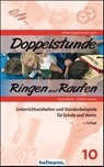 Doppelstunde Ringen und Raufen - Frank Bächle ; Steffen Heckele - 9783778006023