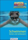 Schwimmen lernen und verbessern - Christoph Clephas ; Lars Steinigeweg - 9783778027110