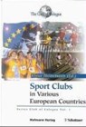 Sport Clubs in Various European Countries -  - 9783778060018