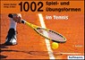 1002 Spiel- und Übungsformen im Tennis - Walter Bucher - 9783778062296