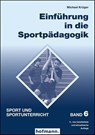 Einführung in die Sportpädagogik - Michael Krüger - 9783778077641