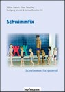 Schwimmfix - Sabine Hafner ; Klaus Reischle ; Wolfgang Schmid ; Janina Donalies-Vitt - 9783778087206