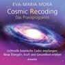 Cosmic Recoding - Das Praxisprogramm (CD) -  - 9783778775004