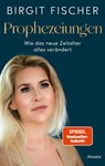 Prophezeiungen - Birgit Fischer - 9783778776124