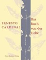 Das Buch von der Liebe - Ernesto Cardenal - 9783779500148