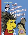 Und ausserdem sind Borsten schon - Julie Adams ; Peter Saunders - 9783779504337