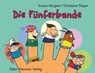 Die Fünferbande - Yvonne Hergane - 9783779505143