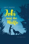 Joki und die Wölfe - Grit Poppe - 9783779505952