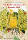 Mein Bruder und ich und die Katze im Wald - Jürg Schubiger - 9783779506492