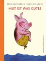 Mut ist was Gutes - Arne Rautenberg - 9783779507123