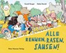 Alle rennen, rasen, sausen! - Gundi Herget - 9783779507970