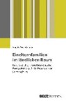 Einelternfamilien im ländlichen Raum - WERNBERGER,  Angela - 9783779936473