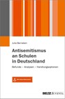 Antisemitismus an Schulen in Deutschland - Julia Bernstein - 9783779962243