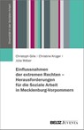 Einflussnahmen der extremen Rechten - Herausforderungen für die Soziale Arbeit in Mecklenburg-Vorpommern - Christoph Gille ; Christine Krüger ; Júlia Wéber - 9783779966906