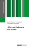 Hilfen zur Erziehung und Schule - Eva Christina Stuckstätte ; Heinz Müller ; Stephan Maykus - 9783779970842