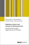 Digitales Lehren und Lernen im Fachunterricht - Michael Ahlers ; Michael Besser ; Christian Herzog - 9783779970927