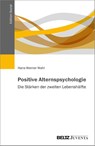 Positive Alternspsychologie - Hans-Werner Wahl - 9783779980179
