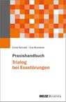 Praxishandbuch Trialog bei Essstörungen - Enikö Schradi ; Eva Wunderer - 9783779985471