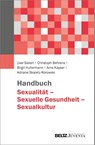 Handbuch Sexualität - Sexuelle Gesundheit - Sexualkultur - Uwe Sielert ; Christoph Behrens ; Birgit Hullermann - 9783779987789