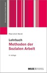 Lehrbuch Methoden der Sozialen Arbeit - Peter-Ulrich Wendt - 9783779989226