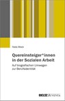 Quereinsteiger*innen in der Sozialen Arbeit - Niels Weck - 9783779991069