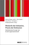 Rhetorik der Inklusion, Praxis der Exklusion - Markus Rieger-Ladich ; Rita Casale ; Flora Petrik - 9783779991816