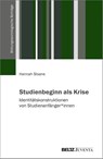 Studienbeginn als Krise - Hannah Sloane - 9783779992042