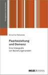 Paarbeziehung und Demenz - Anna-Eva Nebowsky - 9783779993315