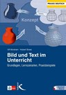 Bild und Text im Unterricht - Ulf Abraham ; Hubert Sowa - 9783780048455