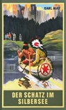 Der Schatz im Silbersee - Karl May ; Lothar Schmid ; Bernhard Schmid - 9783780215369