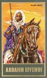 Abdahn Effendi - Karl May ; Lothar Schmid ; Bernhard Schmid - 9783780215819