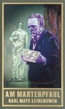 Am Marterpfahl - Karl May ; Lothar Schmid ; Bernhard Schmid - 9783780215833